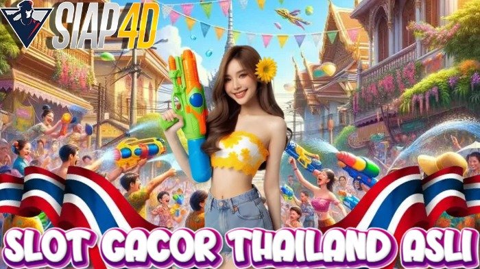 Menemukan Slot Gacor Thailand Asli: Panduan Lengkap