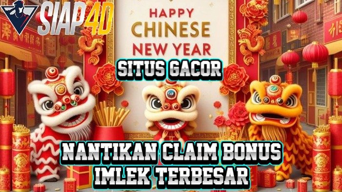 Nantikan Claim Bonus Imlek Terbesar