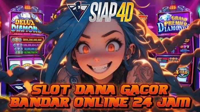 Slot Dana Gacor: Bandar Online 24 Jam Terpercaya