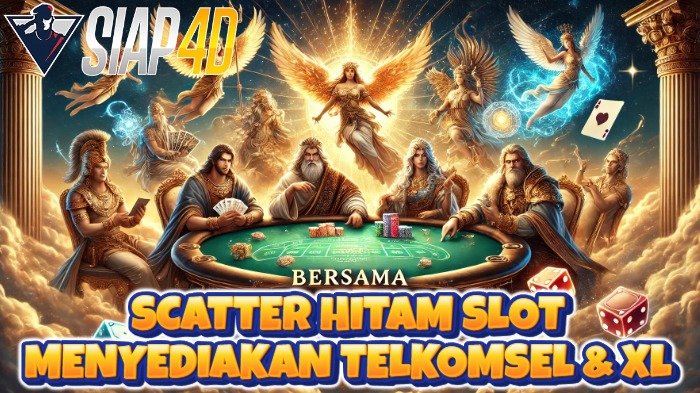 Panduan Lengkap tentang Scatter Hitam Slot yang Menyediakan Telkomsel