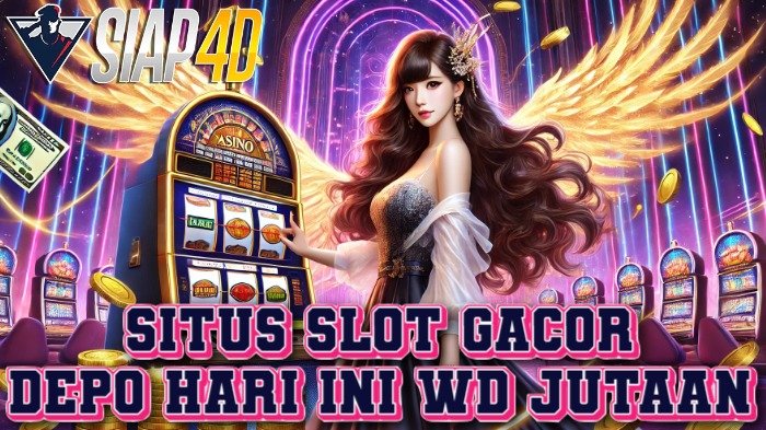 Situs Slot Gacor: Depo Hari Ini WD Jutaan