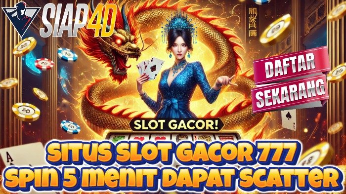 Situs Slot Gacor 777: Spin 5 Menit Dapat Scatter